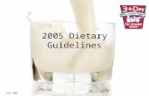 June 20081 2005 Dietary Guidelines. June 2008 2 MyPyramid: Dairy products Consume 3 cups per day of fat-free or low-fat milk or equivalent milk products.