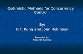 Optimistic Methods for Concurrency Control By: H.T. Kung and John Robinson Presented by: Frederick Ramirez.