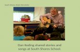 South Shores Hosts Storyteller Dan Keding shared stories and songs at South Shores School