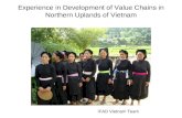 Experience in Development of Value Chains in Northern Uplands of Vietnam IFAD Vietnam Team
