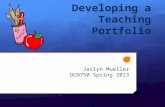 Developing a Teaching Portfolio Jaclyn Mueller OCN750 Spring 2013.