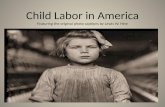 Child Labor in America Featuring the original photo captions by Lewis W. Hine.
