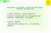 NOISESCAN- AN EXPERT SYSTEM FOR INDIVIDUAL HEARING PRESERVATION ©Jukka Starck, Esko Toppila Finnish Institute of Occupational Health, Helsinki, Finland.