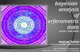 Bayesian analysis of interferometric data (arXiv:1109.4640) paul m. sutter benjamin wandelt, siddarth malu paris institute of astrophysics university of.