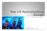 Top 10 Apocalyptica Songs Katherine Bryant Image by: wikipedia.org .
