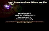 ARCCOS Centre of Excellence in Evolutionary Cosmology Local Group Analogs: Where are the HVCs? Centre for Astrophysics & Supercomputing Swinburne University.