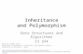 Inheritance and Polymorphism Data Structures and Algorithms CS 244 Brent M. Dingle, Ph.D. Department of Mathematics, Statistics, and Computer Science University.