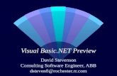 Visual Basic.NET Preview David Stevenson Consulting Software Engineer, ABB dsteven8@rochester.rr.com.