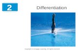 Differentiation 2 Copyright © Cengage Learning. All rights reserved.