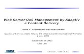 CHUL LEE, CORE Lab. E.E. 1 Web Server QoS Management by Adaptive Content Delivery September 26 2000 Chul Lee Tarek F. Abdelzaher and Nina Bhatti Quality.
