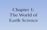Chapter 1: The World of Earth Science. Section 1: Branches of Earth Science.