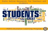 Parks Online Resources for Teachers and Students PORTS Distance Learning Program.