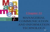 Chapter 11 MANAGERIAL COMMUNICATION AND INFORMATION TECHNOLOGY 11-1 11-1.