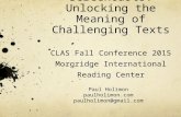 (Student-generated) Close Read Screencasts: Unlocking the Meaning of Challenging Texts CLAS Fall Conference 2015 Morgridge International Reading Center.