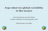 Argo observes global variability in the oceans Dean Roemmich and John Gilson Scripps Institution of Oceanography, USA IUGG Perugia, July 2007.