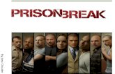 By Jess Clouder. Introducing  Why? To help people keep up to date with prison break. Share gossip and news. Prison break is a well known American TV.
