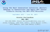 Using the Next Generation Satellite (NexSat) Webpage to Demonstrate and Apply NPP Sensor Products During the NPP/JPSS Missions September 2012 – June 30,