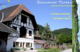 Natural world of experience A heartly welcome to Sunnahof Tufers.