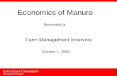 Economics of Manure Presented at Farm Management Inservice October 1, 2008.