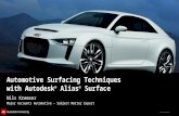 © 2011 Autodesk Automotive Surfacing Techniques with Autodesk ® Alias ® Surface Nils Kremser Major Accounts Automotive - Subject Matter Expert.