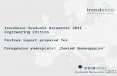Trendence Graduate Barometer 2011 - Engineering Edition Partner report prepared for Пловдивски университет „Паисий Хилендарски"