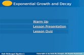 Holt McDougal Algebra 1 Exponential Growth and Decay Holt Algebra 1 Warm Up Warm Up Lesson Presentation Lesson Presentation Lesson Quiz Lesson Quiz Holt.