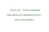 Unit 1 Art Using Language THE BEST OF MANHATTAN’S ART GALLERIES.
