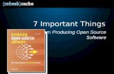 7 Important Things from Producing Open Source Software.
