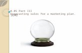 4.05 Part III Forecasting sales for a marketing plan. SEM2.