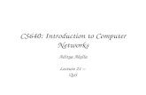 CS640: Introduction to Computer Networks Aditya Akella Lecture 21 – QoS.