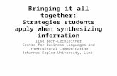 Bringing it all together: Strategies students apply when synthesizing information Ilse Born-Lechleitner Centre for Business Languages and Intercultural.