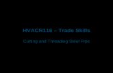 HVACR116 – Trade Skills Cutting and Threading Steel Pipe.