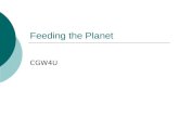 Feeding the Planet CGW4U. How would you define the following?  Hunger  Malnutrition  Famine.
