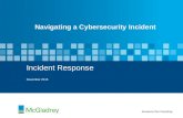 Incident Response November 2015 Navigating a Cybersecurity Incident.