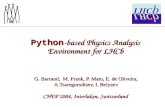 Python -based Physics Analysis Environment for LHCb G. Barrand, M. Frank, P. Mato, E. de Oliveira, A.Tsaregorodtsev, I. Belyaev CHEP 2004, Interlaken,