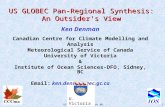 US-GLOBEC Boulder Nov 06 1 U. Victoria US GLOBEC Pan-Regional Synthesis: An Outsider's View Ken Denman Canadian Centre for Climate Modelling and Analysis.