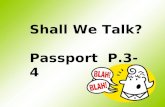Shall We Talk? Passport P.3-4 Happy School Life.