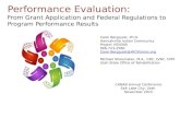 Performance Evaluation: From Grant Application and Fed eral Regulations to Program Performance Results Carol Bergquist, Ph.D. Hannahville Indian Community.