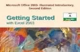 Microsoft Office 2003- Illustrated Introductory, Second Edition with Excel 2003 Getting Started.