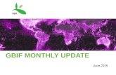 GBIF MONTHLY UPDATE June 2015. GBIF BY THE NUMBERS 537,915,901 species occurrence records 14,230 datasets 716 data-publishing institutions .