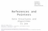 References and Pointers Data Structures and Algorithms CS 244 Brent M. Dingle, Ph.D. Department of Mathematics, Statistics, and Computer Science University.