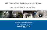 Tunnelling underground space MSc Tunnelling & Underground Space Sustainability in tunnelling