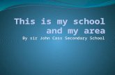 By sir John Cass Secondary School. Early School Life - Primary In the UK, children start nursery which is a mini version of school at the age of 3.