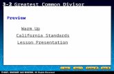 Holt CA Course 1 3-2 Greatest Common Divisor Warm Up Warm Up California Standards Lesson Presentation Preview.