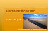 Desertification Jedidah Jackson .