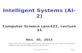 CPSC 322, Lecture 33Slide 1 Intelligent Systems (AI-2) Computer Science cpsc422, Lecture 33 Nov, 30, 2015 Slide source: from David Page (MIT) (which were.