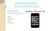 Presented by: Matt Kathleen Itzel Brianna Apple iPhone 4s