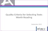 Quality Criteria for Selecting Texts Worth Reading September 2012 1.