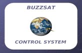 BUZZSAT CONTROL SYSTEM. BUZZSAT CONTROL SYSTEM RECIEVING SIGNAL TO TRANSMITEARTH NOT SEEN SEE EARTH TRANSMIT BEACON.