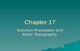 Solution Processes and Karst Topography Chapter 17.